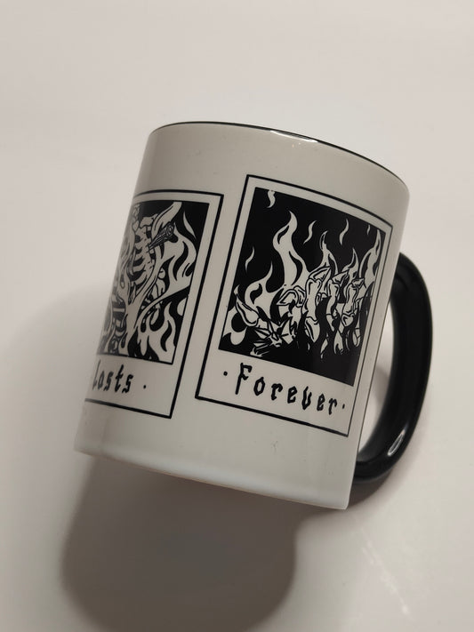 ‘Nothing Lasts Forever’ Mug